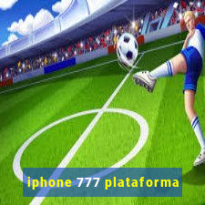 iphone 777 plataforma